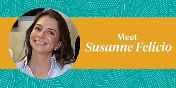 Meet Susanne Felicio